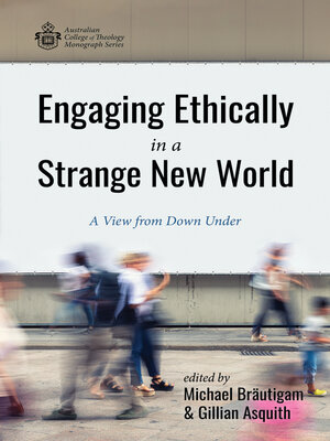 cover image of Engaging Ethically in a Strange New World